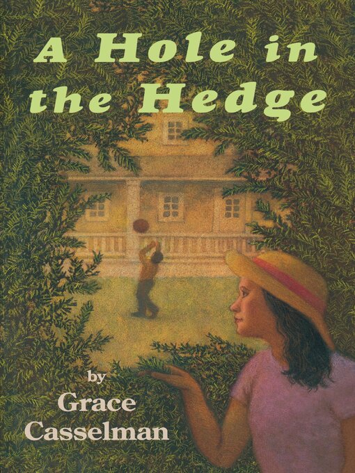 Title details for A Hole in the Hedge by Grace Casselman - Available